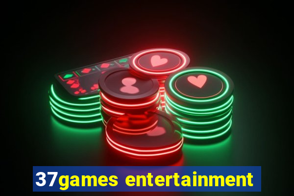 37games entertainment